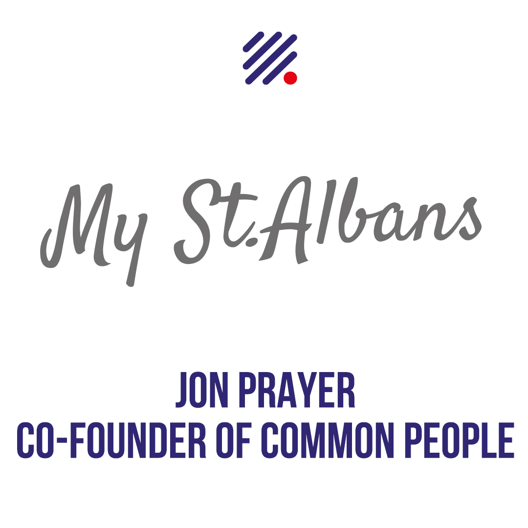 My St Albans – Matt Bigg talks to Jon Prayer episode artwork